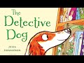 The Detective Dog By Julia Donaldson