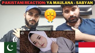 Pakistani Reacts: YA MAULANA - SABYAN