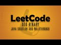 LeetCode Problem 67. Add Binary || Java Solution Walkthrough