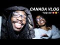 in Canada with this girl... *vlog*