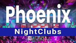 Top 3 Best Night Clubs to Visit in Phoenix, Arizona | USA - English