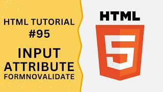 HTML Tutorial #95 - Input Attribute formnovalidate in Input Field
