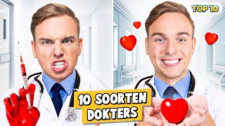 10 SOORTEN DOKTERS!