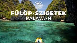 Fülöp-szigetek - Palawan, a világ legjobb szigete