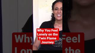 😢 Why You FEEL LONELY on the 🔥Twin Flame 🔥 Journey #twinflame #divinemasculine #shorts