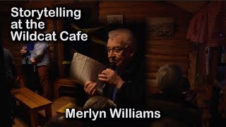 Merlyn Williams Storytelling at the Wildcat Cafe Feb 24 2018