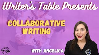 How To Do Collaborative Writing Right | Writer's Table | This Is Improv