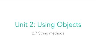 AP CSA 2.7 String Methods