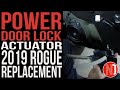 Power Door Lock Actuator Replacement - 2019 Nissan Rogue | Nissan Doctor