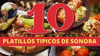 10 Platillos Tipicos de Sonora Mexico | Comida Tipica de Sonora