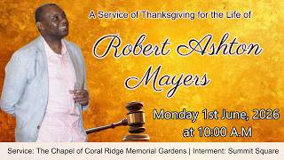 A Service of Thanksgiving for the Life of Robert Ashton Mayers