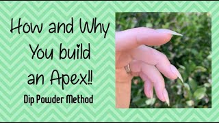 How to build an apex with dip powder