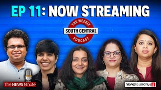 Now Streaming | South Central EP 11: RG Kar and Greeshma-Sharon Judgments, PM Cares Accountability