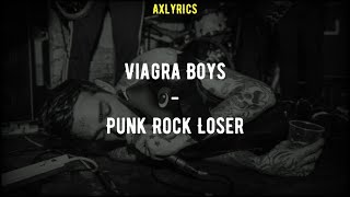 Viagra Boys - Punk Rock Loser (Sub. Español + Lyrics)