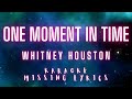 One Moment in Time - Whitney Houston (Karaoke) Missing Lyrics Challenge @karaokemissinglyrics