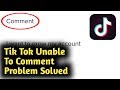 Fix Tik Tok Unable to Comment Problem Solved 2024