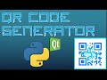 QR Code Generator | Python PyQt5 GUI Application | Python tutorial for beginners