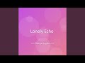 Lonely Echo