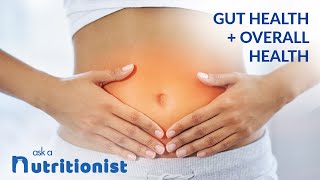 How Does A Healthy Gut Support Overall Health?