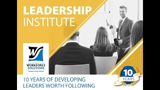 Leadership Institute - 10 Years of Developing Leaders Worth Following (full length)