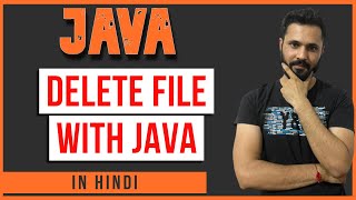 Java tutorial in Hindi for beginners #67 Java Delete File in hindi