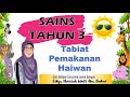 Sains Tahun 3 I Tabiat Pemakanan Haiwan