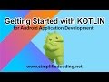 Getting Started with Kotlin for Android App Development