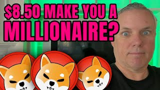 Can You Become A Shiba Inu Millionaire With ONLY $8.5 into Shiba Inu Coin? WOW!