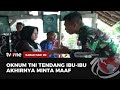 Oknum TNI yang Tendang Motor Ibu-Ibu Minta Maaf | Kabar Hari Ini tvOne