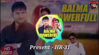Balma powerful Haryanvi  song 2019 by Ajay Hooda