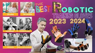 The Best Rehabilitation Robotic Gloves For Paralyzed Hand Therapy 2023/2024 #handtherapy #stroke