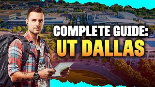 University of Texas Dallas (UT Dallas) | Everything You Need to Know