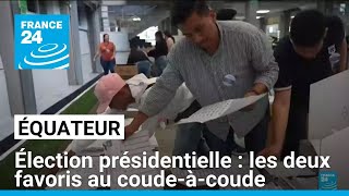 Présidentielle en Équateur : les deux favoris au coude-à-coude • FRANCE 24