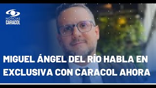 Miguel Ángel del Río habla de las acusaciones de Agmeth Escaf en su contra