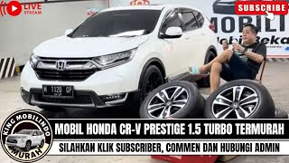 🔴MOBIL HONDA CR-V PRESTIGE 1.5 TURBO TERMURAH⁉️REVIEW DI KING MOBILINDO KLIK SUBSCRIBER & COMMENT‼️