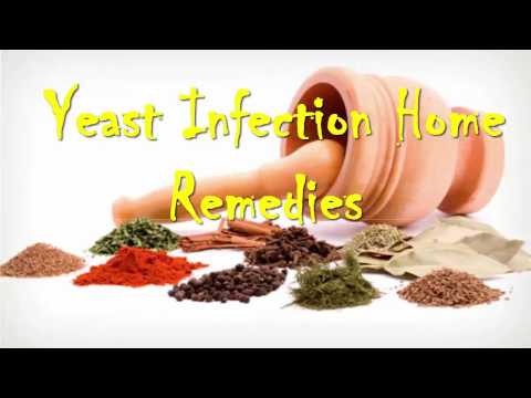 Best Home Remedies For Yeast Infection | Yeast Infection Treatment Best Home Remedies For Yeast Infection | Yeast Infection Treatment