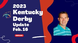Kentucky Derby 2023 Contenders Feb 16