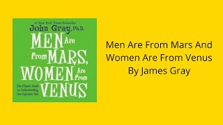 Men Are From Mars And Women Are From Venus By James Gray Audiobook