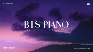 The Best of BTS | 1 Hour Piano Collection