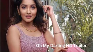 Oh My Darling 2023| Official Trailer|ഓ മൈ ഡാർലിംഗ് 2023| ഔദ്യോഗിക ട്രെയിലർ