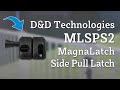 D&D Technologies MLSPS2 MagnaLatch Side Pull