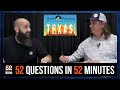 Week 8: 52 Questions in 52 Minutes 52SE | Special Guest Josh Earel