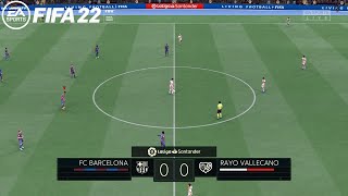 FIFA 22 Barcelona vs Rayo Vallecano La Liga Santander Gameplay PC GTX 1050