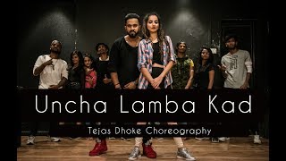 UNCHA LAMBA KAD | Tejas Dhoke Choreography | Dancefit Live