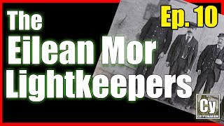 Episode 010  - The Eilean Mor Lightkeepers