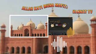 ALLAH KAYI MUNA MAFITA, ( SABUWAR WAƘAR ALHAJIN ALHAJIN) AYI SAURARO LAPIYA,