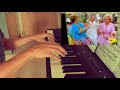 Golden Girls Intro Piano Theme