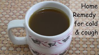 Kashayam || Home Remedy || Hot tea or Decoction