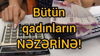 🔴QANUNA GÖRƏ BU GÜZƏŞTLƏR EDİLMƏLİDİR! İŞLƏYƏN BÜTÜN QADINLARIN NƏZƏRİNƏ!