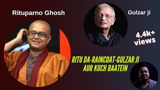 A Tribute To Rituparno Ghosh-Raincoat/Piya Tora Kaisa Abhiman/Gulzar's Nazm/Ajay Devgn& AishwaryaRai